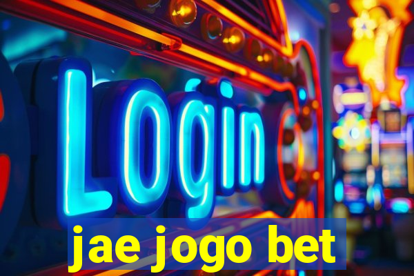 jae jogo bet